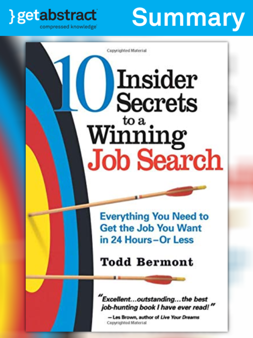Title details for 10 Insider Secrets to a Winning Job Search (Summary) by Todd Bermont - Available